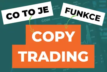 Copytrading - sociální obchodování