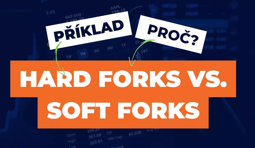 Hard Fork vs. Soft Fork: Co je Fork a proč k tomu dochází?