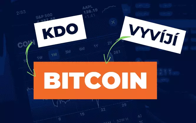 Kdo vyvíjí a kontroluje Bitcoin a jeho blockchain?