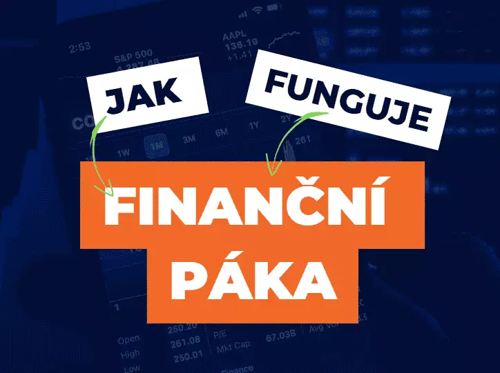 Finanční páka: Obchodování s pákovým efektem
