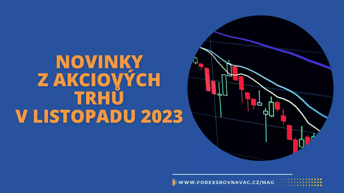 Novinky z akciových trhů v listopadu 2023