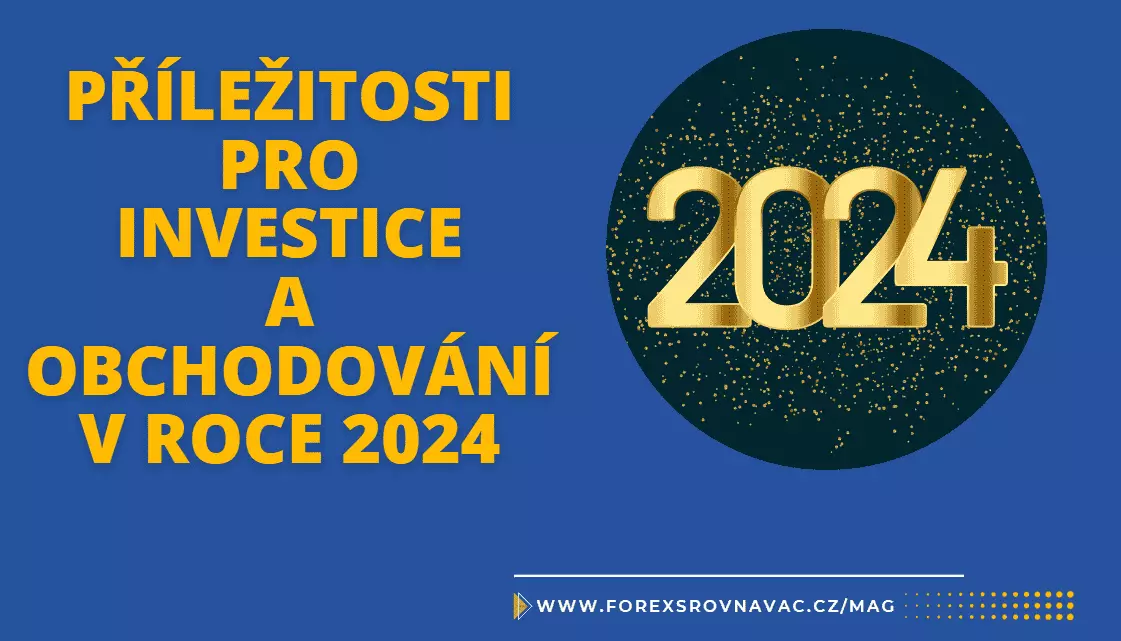 Příležitosti pro investice a obchodní nápady v roce 2024