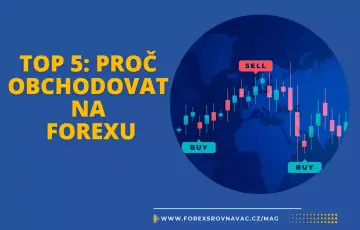 Proč obchodovat Forex