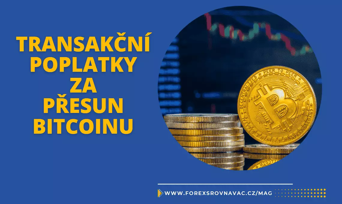 Transakční poplatky za přesun Bitcoinu