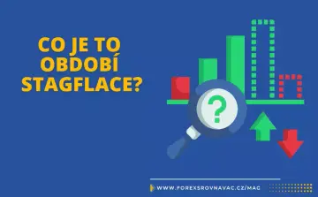 Co je to období Stagflace?