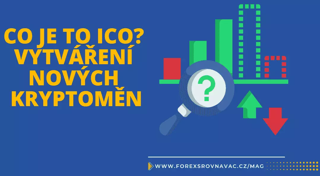 Co je to ICO? Vytváření nových kryptoměn a proč si na to dát pozor!