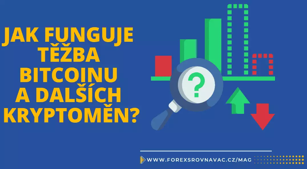 Jak funguje těžba Bitcoinu a dalších kryptoměn?