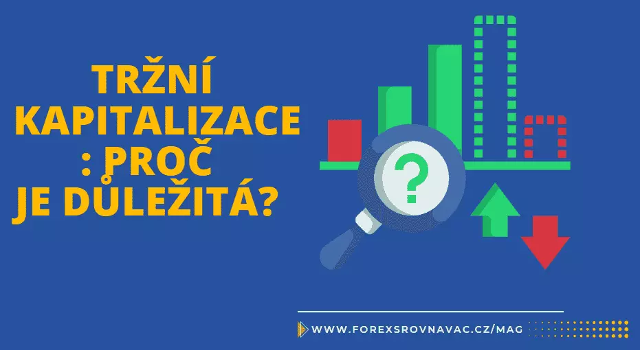 Tržní kapitalizace: proč je důležitá a jak ji využít?
