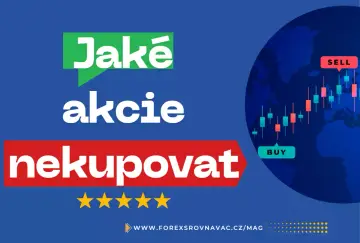 Co nekupovat za akcie a kterým se vyhnout – Pro začátečníky