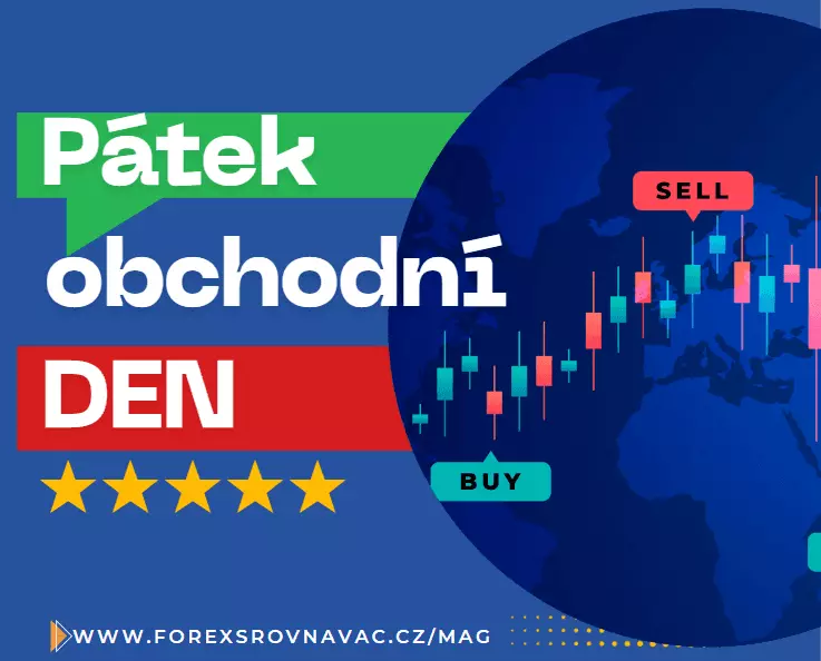 Proč v pátek neobchodovat a nekupovat akcie a další aktiva