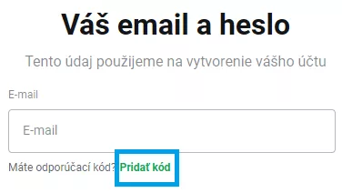 Registračný formulár XTB – krok 1: kliknutie na odkaz Pridať kód pod poľom pre e-mail