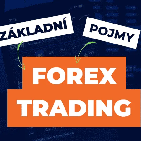 Důležité Finanční a další pojmy na Forexu