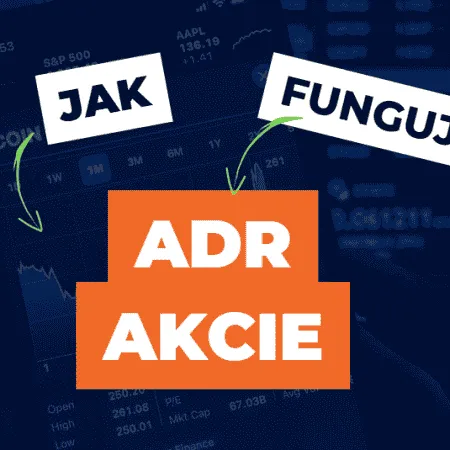 Co to jsou ADR akcie na burze v USA?