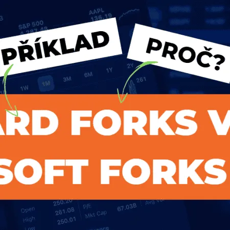 Hard Fork vs. Soft Fork: Co je Fork a proč k tomu dochází?
