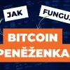 Bitcoin peněženka: Jak to funguje?