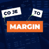 Co je to Margin neboli marže při obchodování?