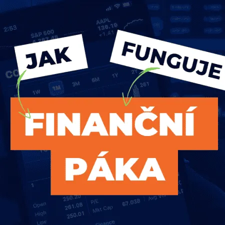 Finanční páka: Obchodování s pákovým efektem
