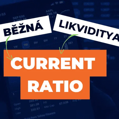 Co je Current ratio u akcie: Ukazatel Běžné likvidity, vypočet