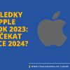 Výsledky Apple za rok 2023: Co čekat v roce 2024?