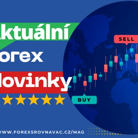 Aktuální novinky z trhu Forex – všechny naše články
