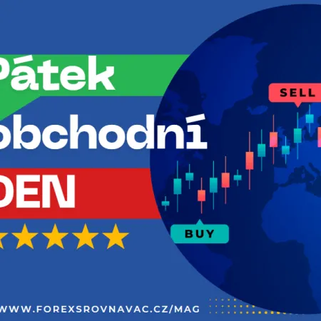 Proč v pátek neobchodovat a nekupovat akcie a další aktiva