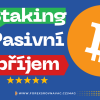 Staking – Pasivní příjem z držených kryptoměn