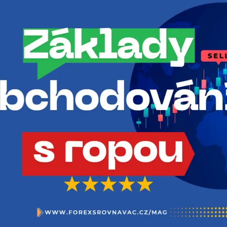 Na co se zaměřit při obchodování s ropou + investice do ropy