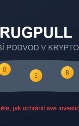 Co to je RugPull u kryptoměn?