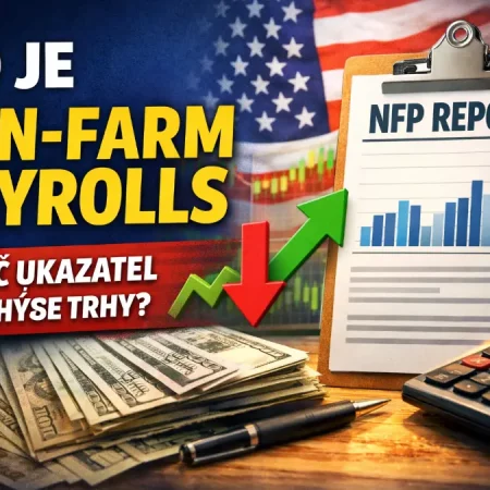 Co je Non-Farm Payrolls a proč ukazatel NFP hýbe trhy?