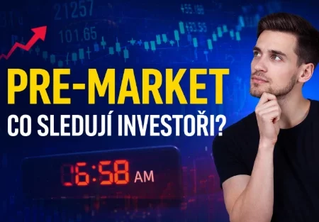 Co je pre-market a jak funguje obchodování před otevřením burzy